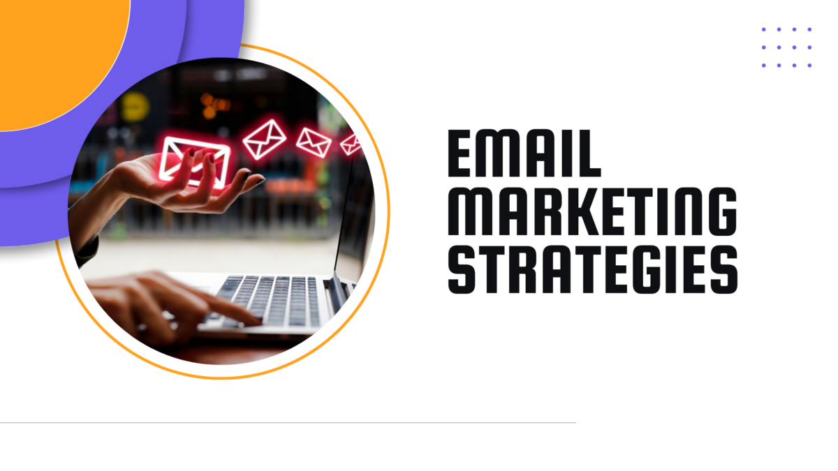 Email Marketing Strategies