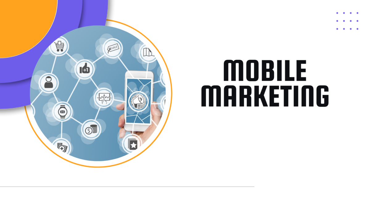 Mobile Marketing