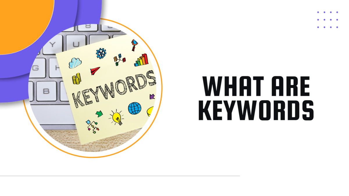 What are keywords and what are they for on the Internet?