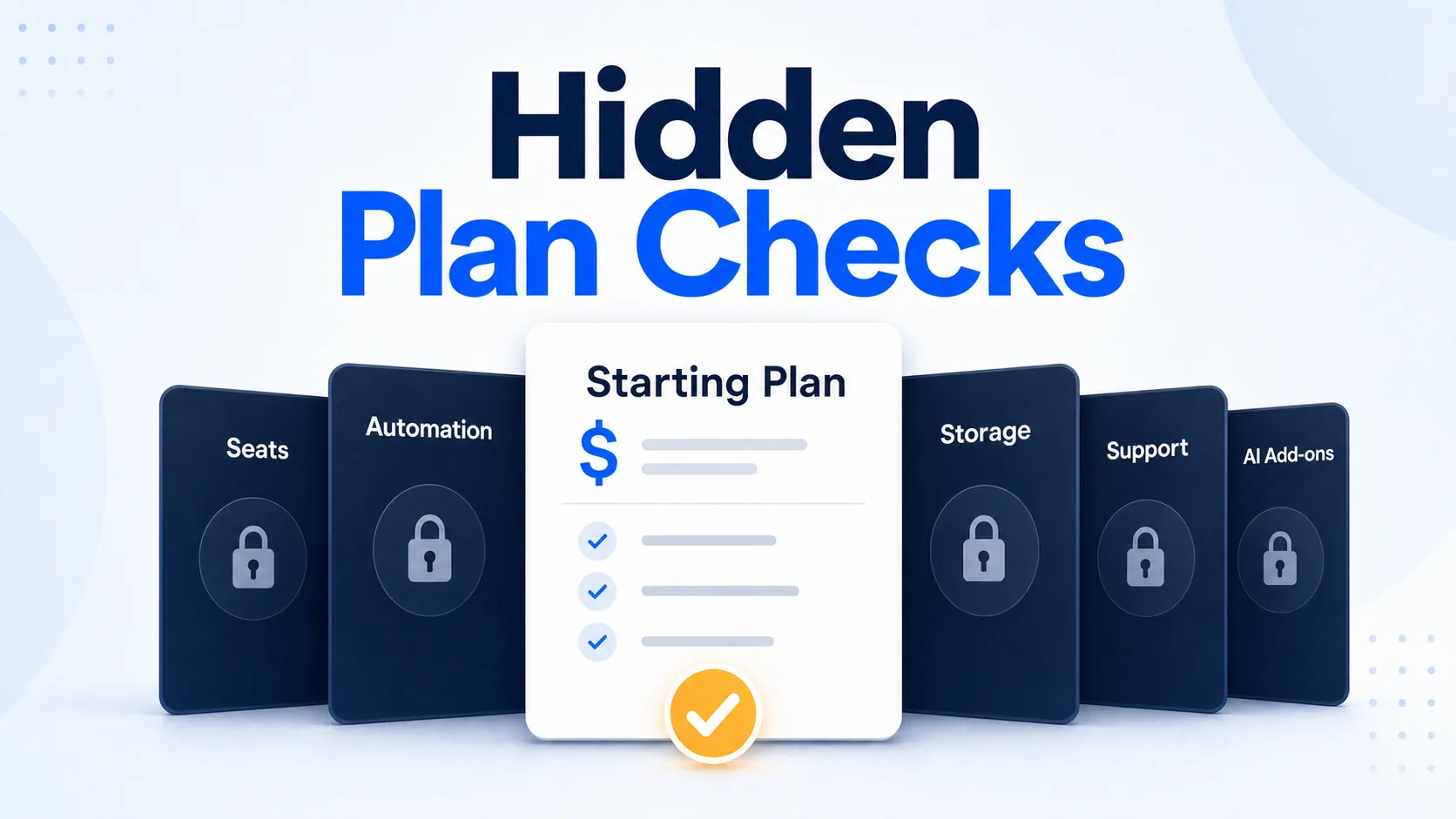 hidden-crm-plan-checks-for-seats-automation-storage-support-and-ai-add-ons