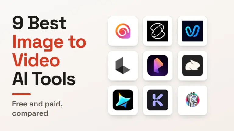 9 Best Image to Video AI Tools in 2026, Free and Paid