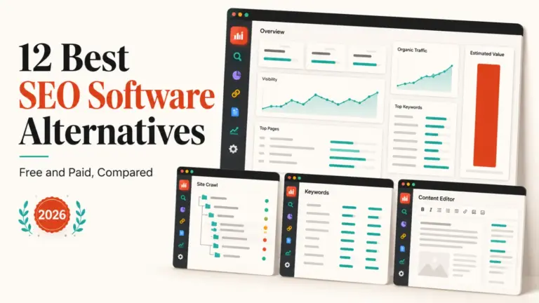 12 Best SEO Software Alternatives in 2026 (Free & Paid)