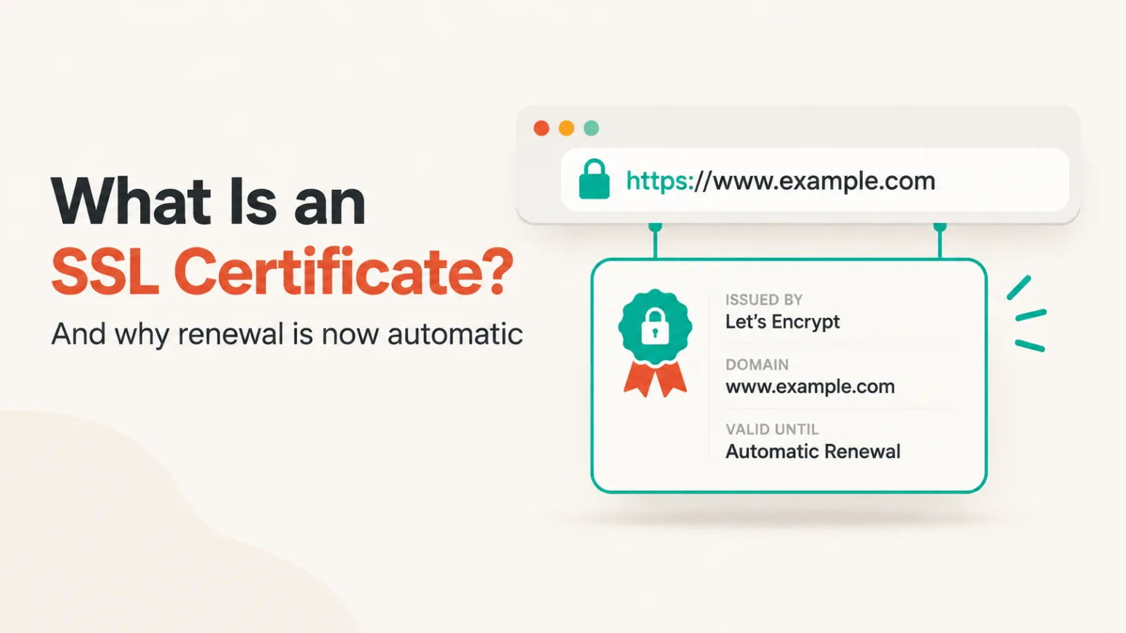 What Is an SSL Certificate? And Why Renewal Is Now Automatic